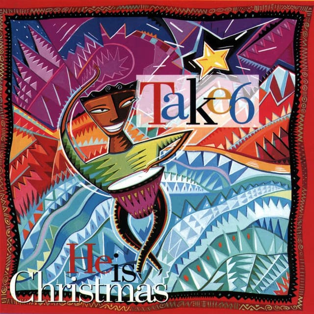 Take 6 He is Christmas 앨범